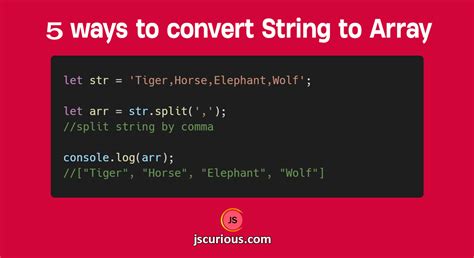 Various Ways To Convert String To Array In Javascript Js Curious