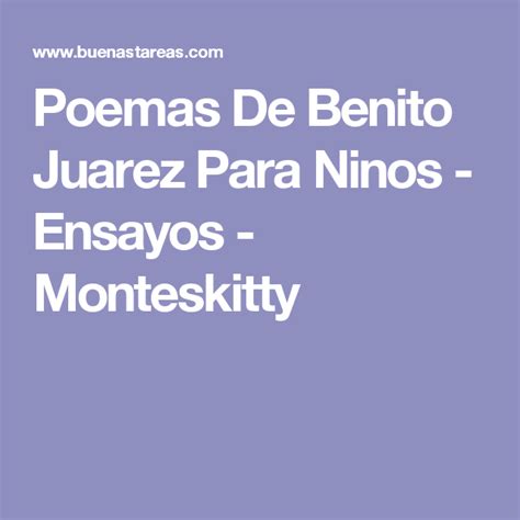 Poema Del Natalicio De Benito Juarez Corto