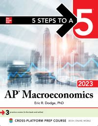 5 Steps To A 5 AP Macroeconomics 2023 1st Edition 9781264512454