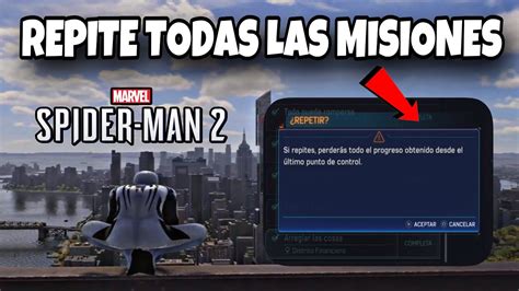 C Mo Repetir Misiones En Marvel S Spider Man Ps Youtube