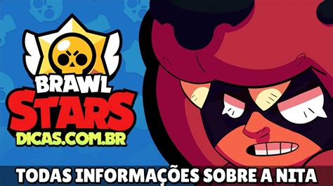 Nita Wiki Estratégias E Skins Brawl Stars Dicas