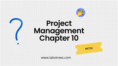 Important Project Management Question Chapter 10 MCQs Correct