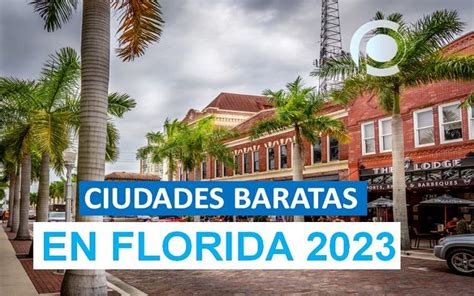 Si estás buscando un lugar asequible para vivir en Florida en 2023 hay