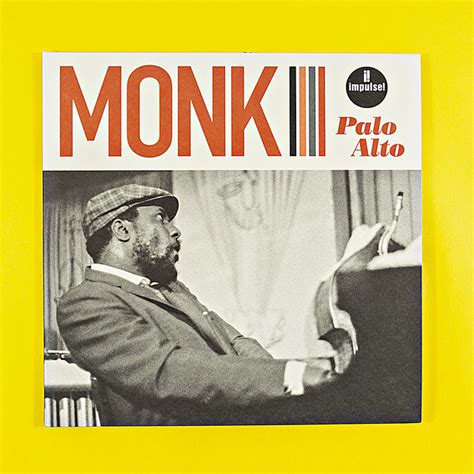 Thelonious Monk Palo Alto Importado