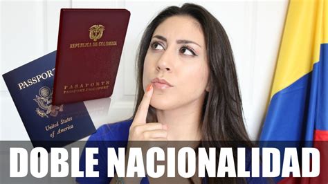 Como Sacar La Doble Ciudadanianacionalidad Americana Y Colombiana ♥