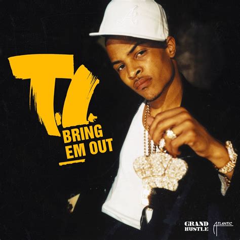 T.I. - Bring Em Out - Reviews - Album of The Year