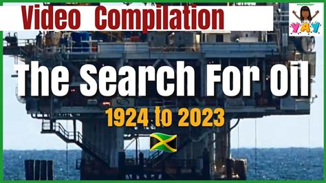 The Story Of Oil Exploration In Jamaica Youtube