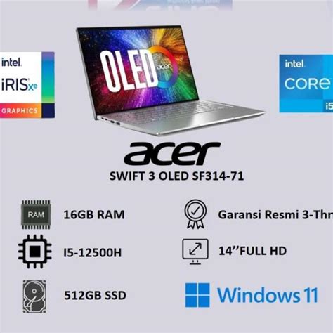 Jual Acer Swift 3 Oled Sf314 71 I5 12500h 16gb 512g Iris Xe 14 Ohs