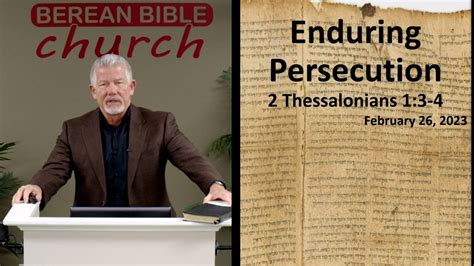 Enduring Persecution 2 Thessalonians 1 3 4 Youtube