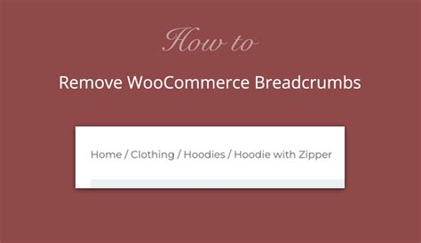 Remove Woocommerce Breadcrumbs From Your Shop Storecustomizer