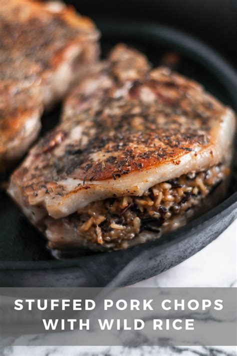 Stuffed Pork Chops With Wild Rice Meg S Everyday Indulgence