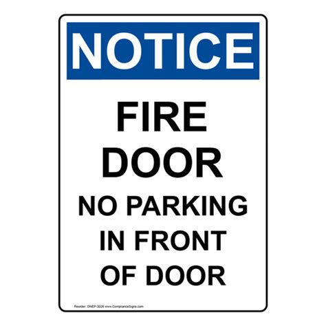 Vertical Fire Door No Parking In Front Of Door Sign OSHA NOTICE