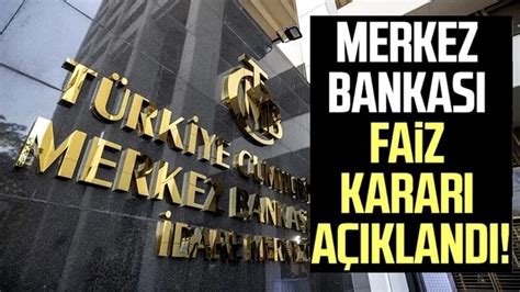 Merkez Bankas N N Faiz Karar Beklentileri Kar Lamad Gazikent