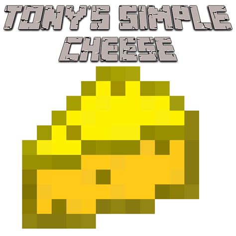 Minecraft Tony's simple Cheese 1.18.2 Download on ModfouU.com