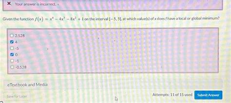 Solved Given The Function F X X4−4x3−8x2 1 On The Interval