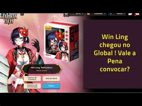 Guardian Tales Win Ling Chegou No Global Vale A Pena Convocar