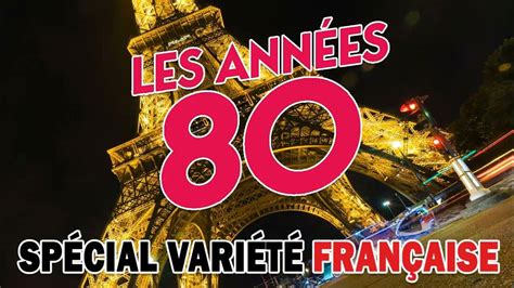 musique annee  playlist chansons francaises nostalgies francaises