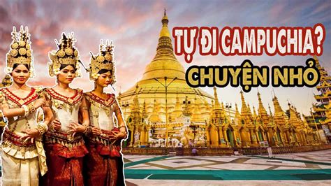 10 Địa điểm du lịch Campuchia hot nhất Du lịch Campuchia có gì hay Đi du lịch Campuchia giá rẻ