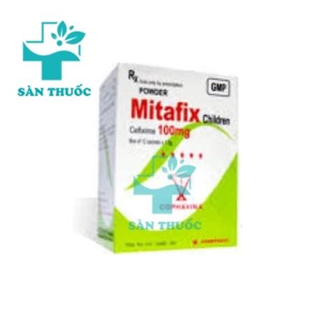 Mitafix 100mg Thuốc điều Trị Nhiễm Khuẩn Hiệu Quả