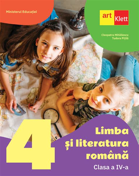 Limba I Literatura Rom N Clasa A Iv A