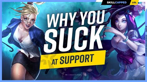 Why You Suck At Support And How To Fix It League Of Legends Win