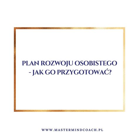 Plan rozwoju osobistego jak go przygotować