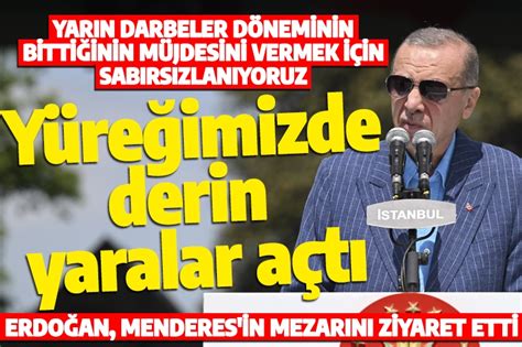 TRHaber Son dakika Cumhurbaşkanı Erdoğan Adnan Menderes in Anıt