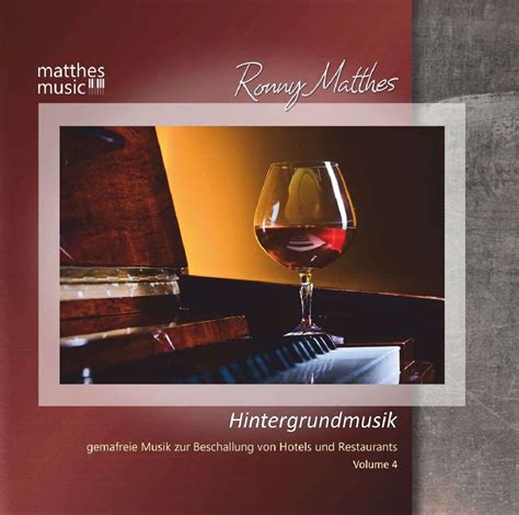 Ronny Matthes Hintergrundmusik Vol 4 Gemafreie Musik Zur