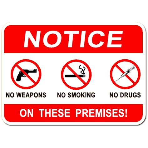 14 X 10 Notice Symbols No Weapons No Smoking No Drugs On These Premises Econosigns Llc