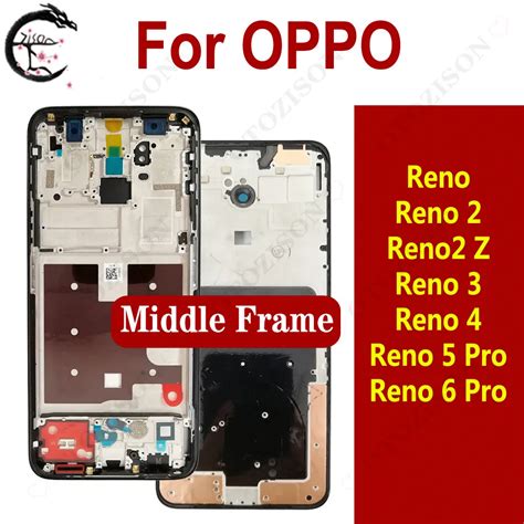 Reno Middle Frame For Oppo Reno2 Z Middle Frame Reno3 Housing Cover