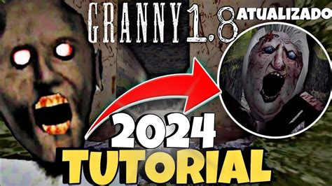 Tutorial De Como Zerar Granny 1 8 Em 2024 ATUALIZADO YouTube