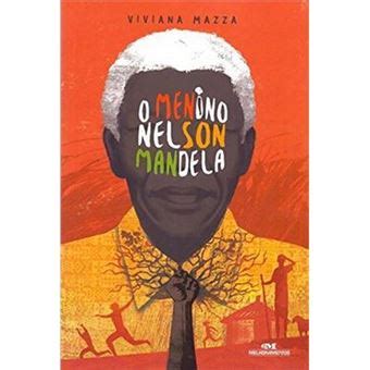Resumo Do Livro O Menino Nelson Mandela