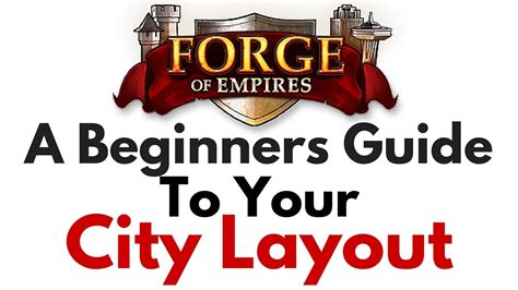 Best Forge Of Empires City Layout