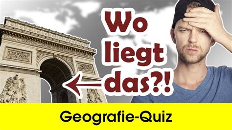 Geografie Quiz Wo Liegt Das Allgemeinwissen Youtube