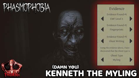 KENNETH THE MYLING PHASMOPHOBIA YouTube