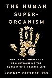 The Psychobiotic Revolution Mood Food And The New Science Of The Gut