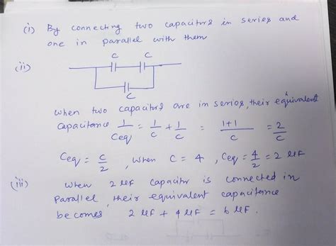 Capacitors Each Of Micro Farad Are To Be Connected In Such A Way