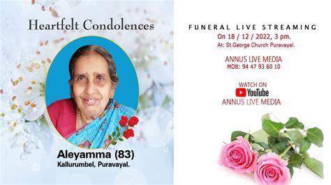 Funeral Service Live Aleyamma Kallurumbel Puravayal Youtube