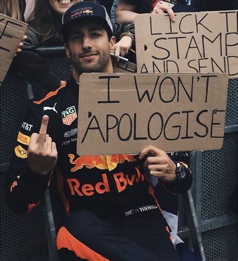 Danny Ricciardo Being Himself Ricciardo F Daniel Ricciardo Pray For