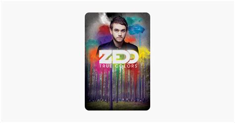 ‎Zedd: True Colors on iTunes