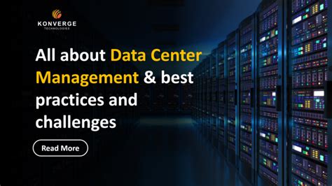 All about Data Center Management – Best practices and Challenges | Konverge