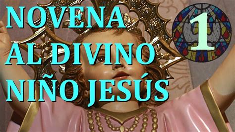 Novena Al Divino Ni O Jes S Primer D A Youtube