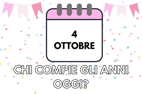 Nati il 4 ottobre: tutti i compleanni di personaggi famosi e del web