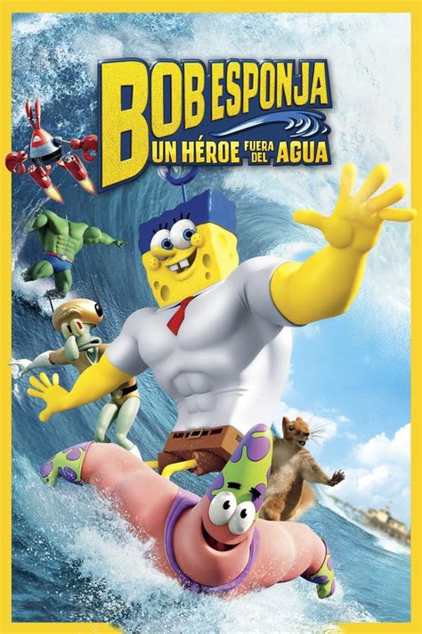 Bob Esponja Un Héroe Fuera Del Agua