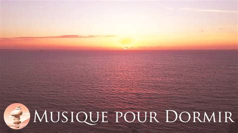 Musique Relaxante Pour Dormir Musique Douce Face Au Coucher Du Soleil