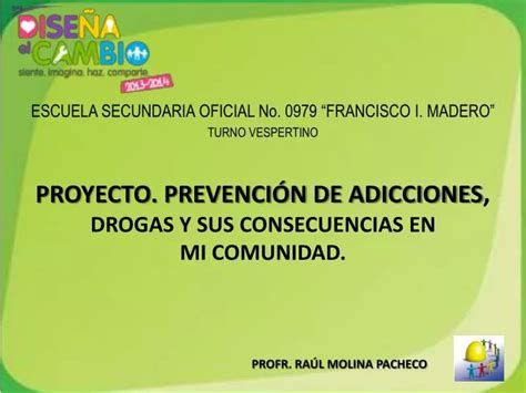 PPT PROYECTO PREVENCIÓN DE ADICCIONES DROGAS Y SUS CONSECUENCIAS