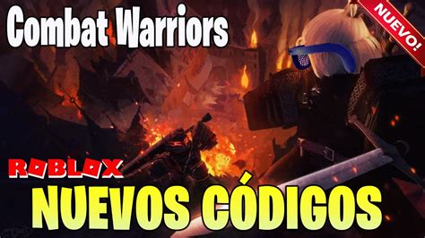 Nuevos Códigos de COMBAT WARRIORS activos ROBLOX 2022 TODOS LOS