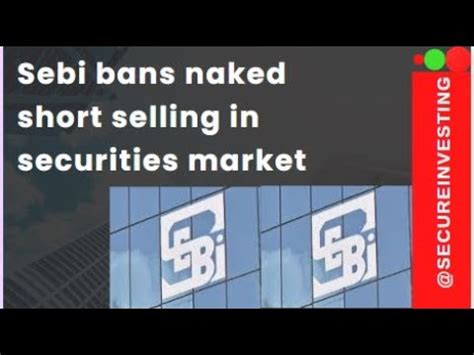 Sebi New Rule Ban Short Selling Why Sebinotification Adanigroup