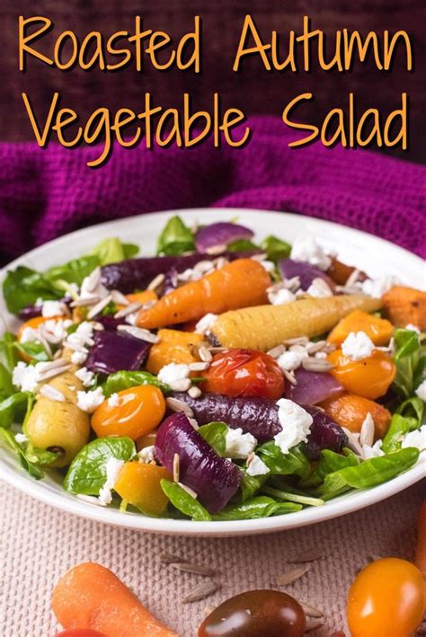 Roasted Autumn Vegetable Salad Hungry Healthy Happy