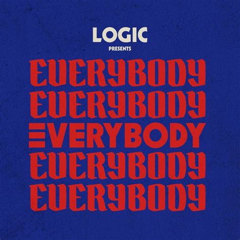 Logic Everybody Digital Single 2017